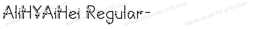 AliHYAiHei Regular字体转换